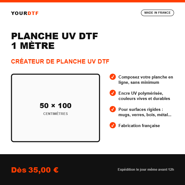Créateur de planche UV DTF 1 mètre, 50 x 100 cm - YourDtf